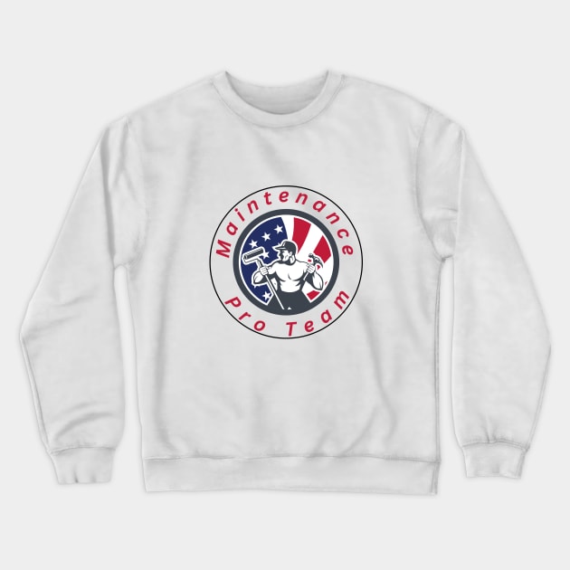 Maintenance pro team Crewneck Sweatshirt by Aphro art design 